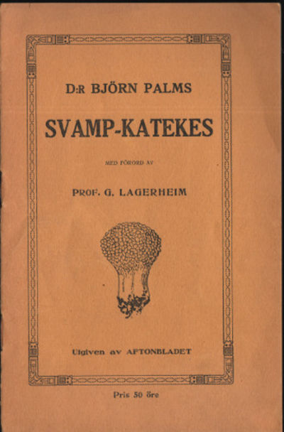 D:R BJÖRN PALMS SVAMP-KATEKES.