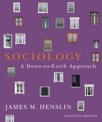 Sociology: A Down-to-Earth Approach (11th Edition) by Henslin, James M - 2011-10-14