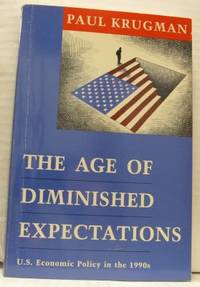 The Age of Diminished Expectations. U. S.…