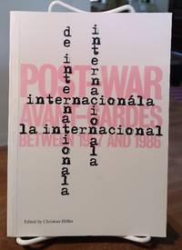 L'Internationale: Post-War Avant-Gardes Between 1957 and 1986