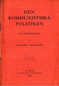 Den kommunistiska politiken. En vidräkning.