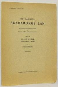 Ortnamnen i Skaraborgs län. På offentligt uppdrag…
