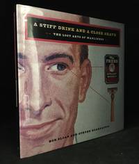 A Stiff Drink and a Close Shave by Bob (With Steven Guarnaccia.) Sloan - Hardcover - from Burton Lysecki Books, ABAC/ILAB (SKU: 153349)