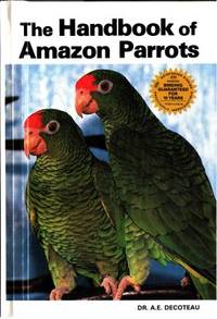 The Handbook of  Amazon Parrots.