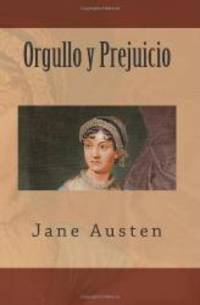 Orgullo y Prejuicio (Spanish Edition) by Jane Austen - 2011-08-12