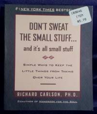 cover of Don't Sweat the Small Stuff … and it's all small stuff