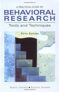 Practical Guide To Behavioral Research: Tools and Techniques