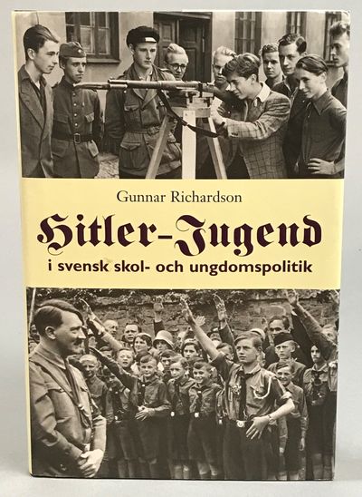 Hitler-jugend i svensk skol- och ungdomspolitik.…