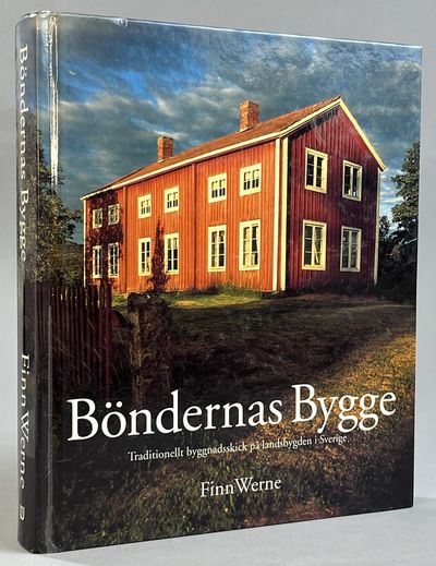 Böndernas bygge. Traditionellt byggnadsskick på…
