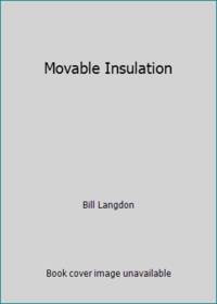 Movable Insulation: A Guide to Reducing Heating and Cooling Losses Through the Windows in Your Home
