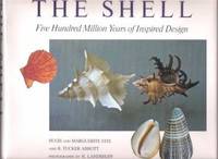 The Shell : Five Hundred Million Years of Inspired Design by Stix, Hugh - 1988