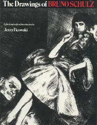 The Drawings of Bruno Schulz. by Bruno Schulz - Paperback - First Ed thus; First Printing indicated. - 1990. - from Black Cat Hill Books (SKU: 35999)