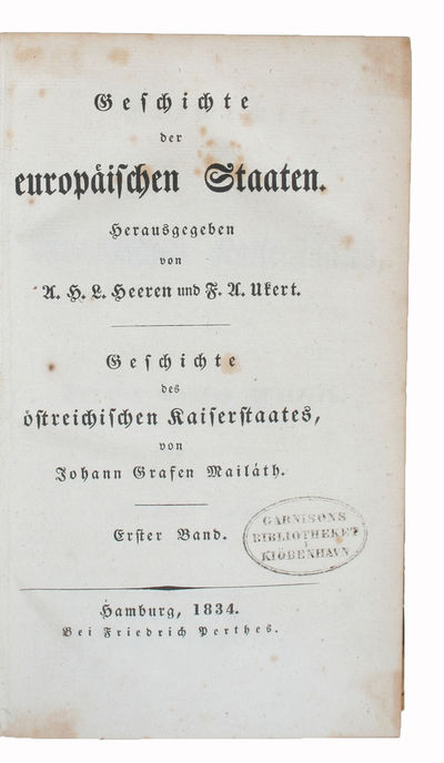 Geschichte des östreichischen Kaiserstaates. 5 Bde. + Register (am Ende 5. Bd.). (photo 2)