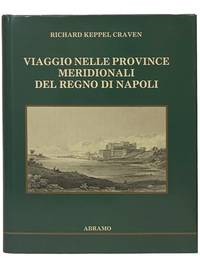 Viaggio Nelle Province Meridionali del Regno di Napoli (A Tour Through the Southern Provinces of Naples)