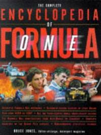 The Complete Encyclopedia of Formula One: The Ultimate Guide to the World's Most Exciting Sport