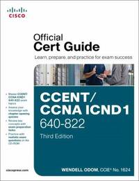 CCENT/CCNA ICND1 640-822 Official Cert Guide