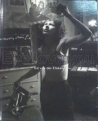 Ed Van Der Elsken; Eye love you