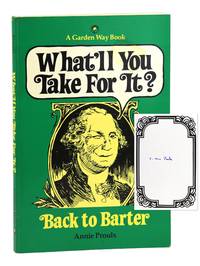 What'll You Take For It? Back to Barter [Signed Bookplate Laid in]