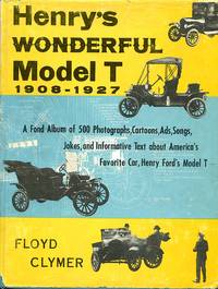image of Henry's Wonderful Model T 1908-1927