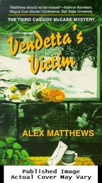 Vendetta's Victim: The Third Cassidy McCabe Mystery (Cassidy McCabe Mysteries (Paperback))