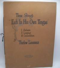 Three Songs Each in His Own Tongue: Autumn, Longing, Consecration