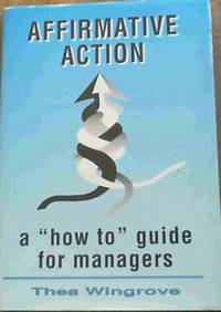 Affirmative Action a "how to"guide for managers