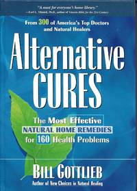 Alternative Cures by Bill Gottlieb - October 15, 2000