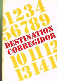 Destination Corregidor by Underbrink, Robert L