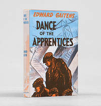 Dance of the Apprentices. by Edward GAITENS - Signed First Edition - 1948 - from Peter Harrington (SKU: 40681)