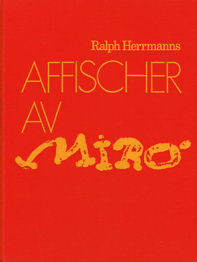 Affischer av Miró 1937-1973.