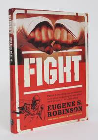 image of Fight: Everything you Ever Wanted to Know About Ass-Kicking but Were Afraid You'd Get Your Ass Kicked for Asking