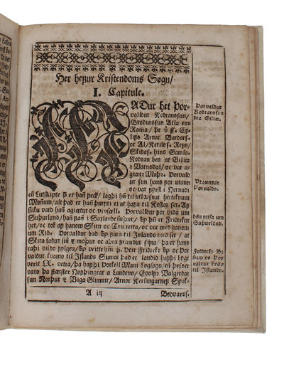 Christendoms Saga. Hliodane um thad hvornenn Christen Tru kom fyrst a Island/ at forlage thes haloflega Herru/ Olufs Tryggvason ar Noregs Kongs. Cum gratia & Privilegio Sacrae Regiae Maiestatis Daniae & Norvegiae. - [ONE OF THE FIRST SAGAS PRINTED ON ICELAND] (photo 4)
