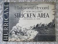 HURRICANE.  The Complete Historical Record of New England's Sticken Area - September 21, 1938.  More Than 700 Vivid Views