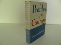 Profiles in Courage by Kennedy, John F - 1956