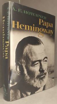 Papa Hemingway; A Personal Memoir