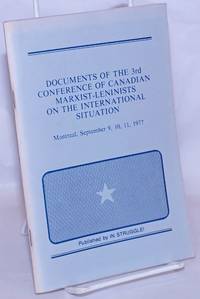 image of Documents of the 3rd conference of Canadian Marxist-Leninists on the international situation: Montreal, September 9, 10, 11, 1977