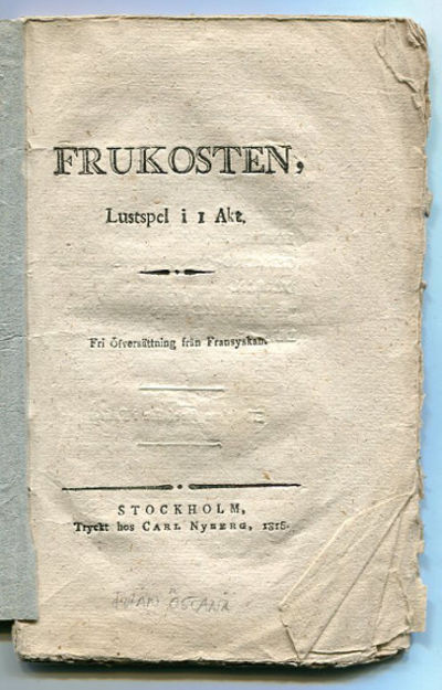 Frukosten, lustspel i 1 akt. Fri öfversättning…