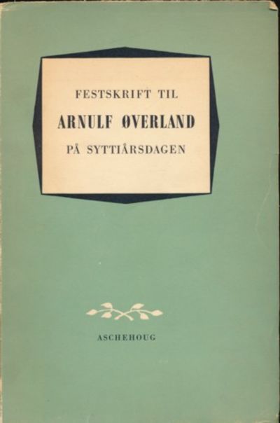 Festskrift til Arnulf Øverland på 70 årsdagen