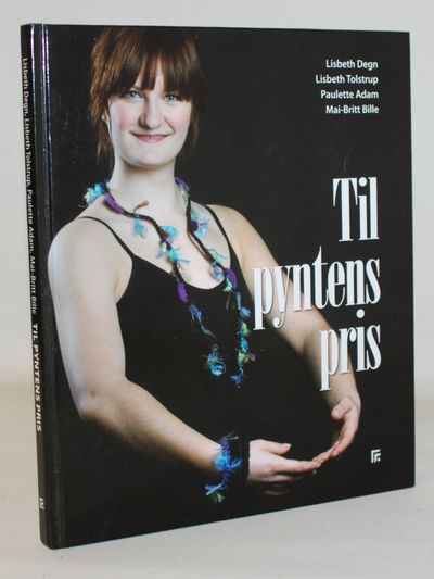 Til pyntens pris.