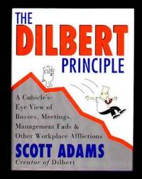 THE DILBERT PRINCIPLE by Adams, Scott - 1996.