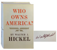 Who Owns America by Hickel, Walter J - 1971