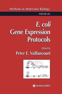 E. coli Gene Expression Protocols