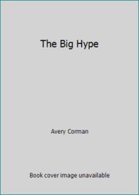 The Big Hype