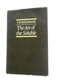 The Art of the Soluble