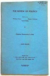 Christian Democracy in Italy (reprinted from The Review of Politics Vol. 9, No, 1, pp. 16-33, January, 1947)