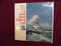 U.S. Coast Guard Cutters and Craft. 1946-1990.