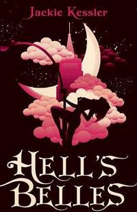 Hell's Belles: Number 1 in series (Hell on Earth)