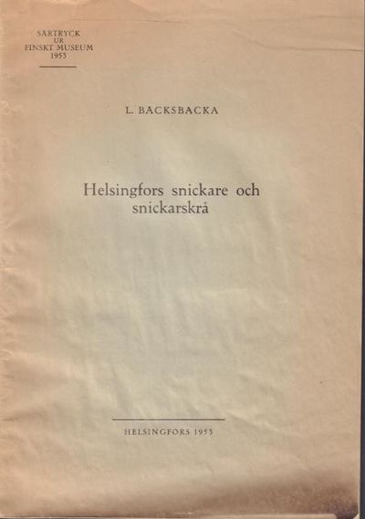 Helsingfors snickare och snickarskrå.