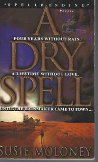 A Dry Spell by Susie Moloney - Paperback - 1998-07-06 - from Vada's Book Store (SKU: 1511130008)