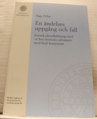 En ändelses uppgång och fall. Svensk…
